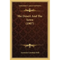 The Desert And The Sown (1907)