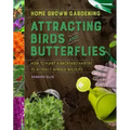 Attracting Birds and Butterflies
