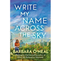 Write My Name Across the Sky