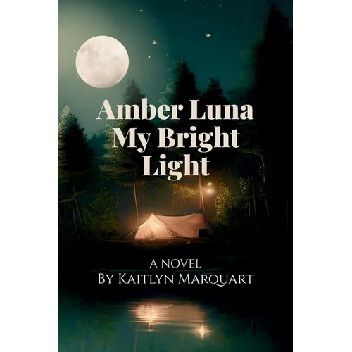 Amber Luna My Bright Light