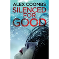 Silenced For Good