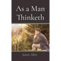 As a Man Thinketh
