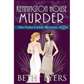 Kennington House Murder: A Violet Carlyle Cozy Historical Mystery