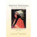 Native Nations Cookbook: East Coast