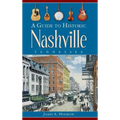 A Guide to Historic Nashville, Tennessee