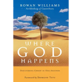 Where God Happens: Discovering Christ in One Another