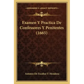 Examen y Practica de Confessores y Penitentes (1665)