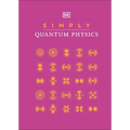 Simply Quantum Physics