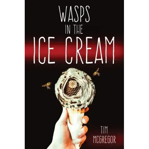 Wasps in the Ice Cream