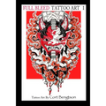 Full Bleed Tattoo Art: Tattoo Art by Cort Bengtson