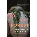 To the Forest