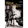 Ways of Old: Traditional Life in Ireland