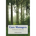 Care Managers: Working with the Aging Family: Working with the Aging Family