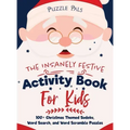 The Insanely Festive Activity Book For Kids: 100+ Christmas Themed Sudoku, Word Search, and Word Scramble Puzzles
