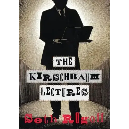 The Kirschbaum Lectures