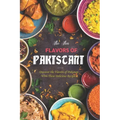 Flavors of Pakistan: Discover the Flavors of Pakistan with These Delicious Recipes!