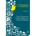 Trust, Power and Public Relations in Financial Markets