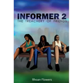 Informer 2: The Treachery Of Friends