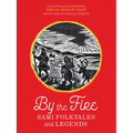 By the Fire: Sami Folktales and Legends