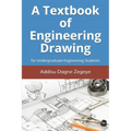 A Textbook of Engineering Drawing: for Undergraduate Engineering Students