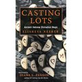 Casting Lots: Ancient Hebrew Divination Magic