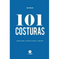 101 Costuras: Las costuras más usadas por diseñadores de moda.
