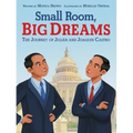 Small Room, Big Dreams: The Journey of Julián and Joaquin Castro