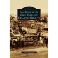 San Francisco's Glen Park and Diamond Heights