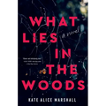 What Lies in the Woods