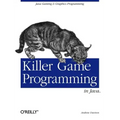 Killer Game Programming in Java