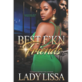 Best F'kn Friends: Standalone