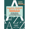 Augstein, Dönhoff, Nannen und Co