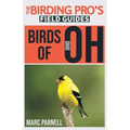 Birds of Ohio (The Birding Pro's Field Guides)