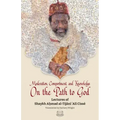 Moderation, Comportment and Knowledge On the Path to God