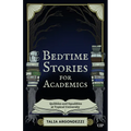 Bedtime Stories for Academics