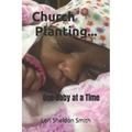 Church Planting- One Baby at a Time