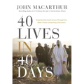 40 Lives in 40 Days: Experiencing God's Grace Through the Bible's Most Compelling Characters (a 40-Day Devotional)