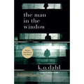 The Man in the Window: A Thriller
