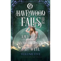 Havenwood Falls High Volume Five: A Havenwood Falls High Collection