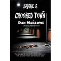 Shake a Crooked Town