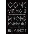 Gone Viking II: Beyond Boundaries
