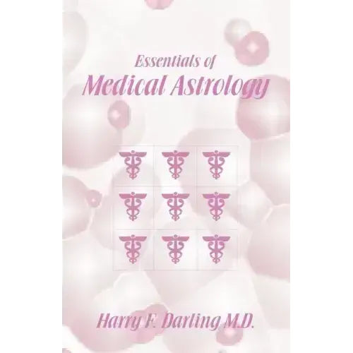 Essentials of Medical Astrology