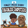 Finley Miles Darby and Touchless Chopsticks