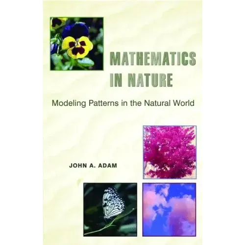 Mathematics in Nature: Modeling Patterns in the Natural World