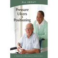All About Pressure Ulcers and Positioning