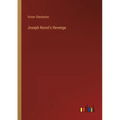 Joseph Noirel's Revenge