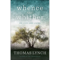 Whence and Whither: On Lives and Living