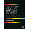 The Higher Education Manager's Handbook: Effective Leadership and Management in Universities and Colleges