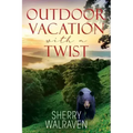 Outdoor Vacation With a Twist