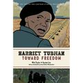 Harriet Tubman: Toward Freedom